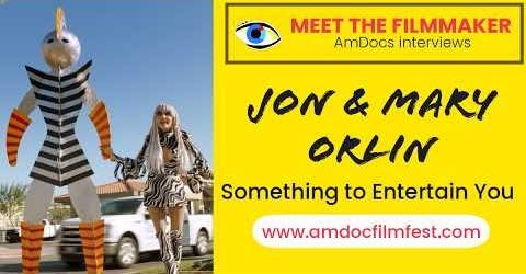 AmDocs Meet The Filmmaker Jon and Mary Orlin